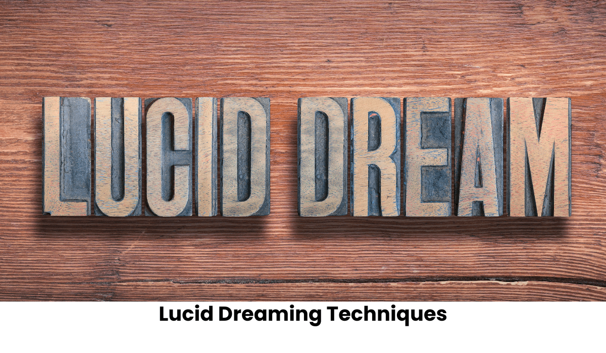 Lucid Dreaming Techniques - Master the Art of Dream Control